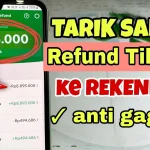 Cara Tarik Saldo Refund TikTok ke Rekening Bank Terbaru, Mudah dan Cepat refund tiktok