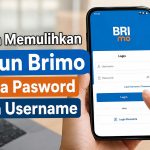 Cara Memulihkan Akun BRImo Lupa Pasword Dan Username Terbaru 2026 akun brimo